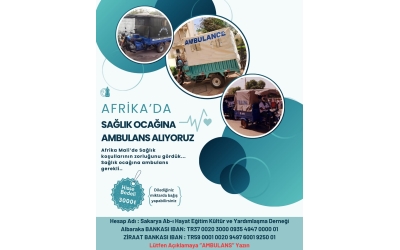 AFRİKA'DA SAĞLIK OCAĞINA AMBULANS ALIYORUZ!
